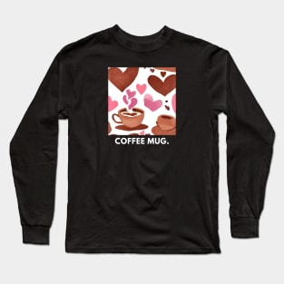 Coffee lovers Long Sleeve T-Shirt